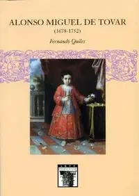 Alonso Miguel de Tovar (1678-1752) – Blau Press
