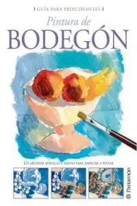 Guia para principiantes pintura de bodegon – Blau Press