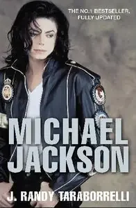 Michael jackson. the magic, the madness, the whole story