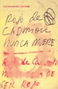 Rojo de cadmio nunca muere – Blau Press
